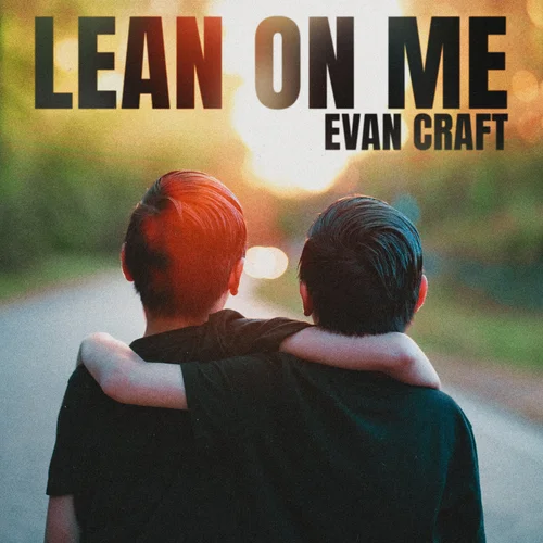 Portada de LEAN ON ME