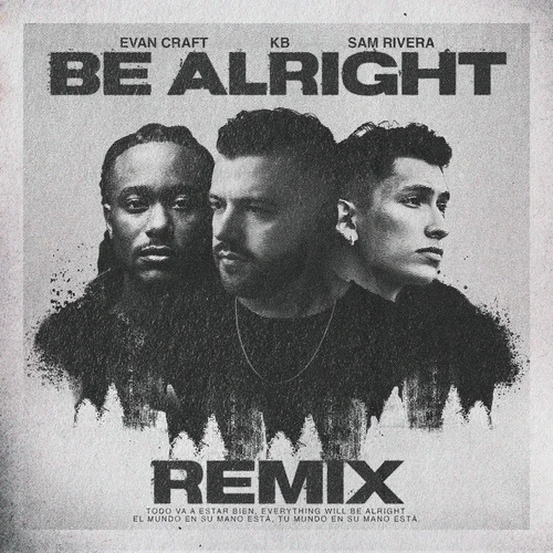 Portada de BE ALRIGHT (REMIX)